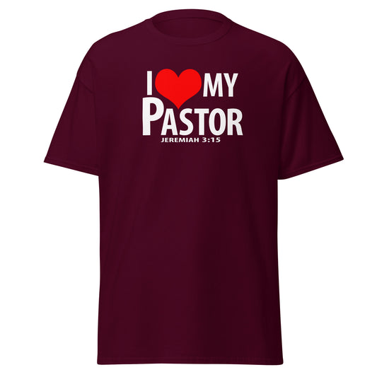 "I Love My Pastor" Unisex classic tee